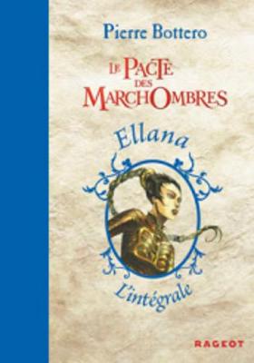 Book cover for Le Pacte DES Marchombres (L'Integrale DES Romans En UN Volume)