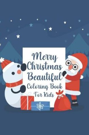 Cover of Merry Christmas Beautiful Coloring Book For Kids