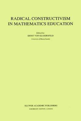 Book cover for Radical Constructivism in Mathematics Education