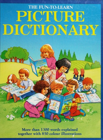 Book cover for The Fun-to-Learn Picture Dictionary