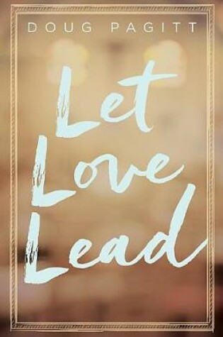 Cover of Let Love Lead - eBook [epub]