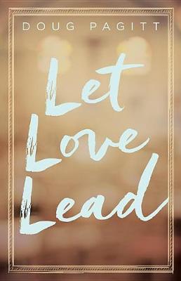 Book cover for Let Love Lead - eBook [epub]