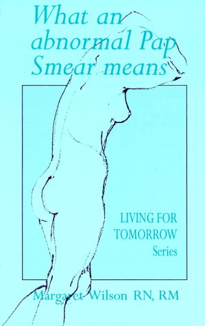 Cover of What an Abnormal Pap Smear Means