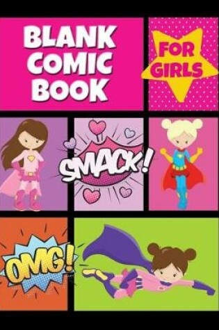 Cover of Blank Comic Book for Girls
