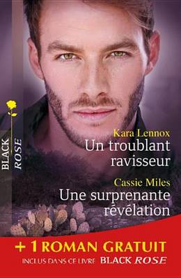 Book cover for Un Troublant Ravisseur - Une Surprenante Revelation - Une Dangereuse Alliance