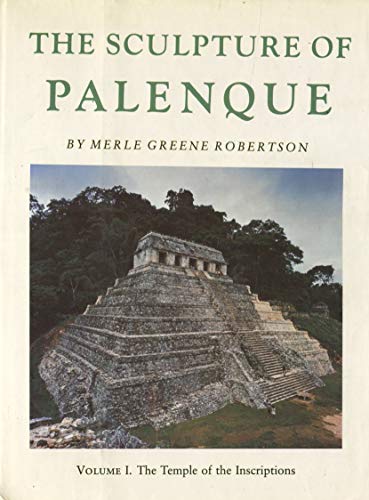 Book cover for The Sculpture of Palenque, Volume I