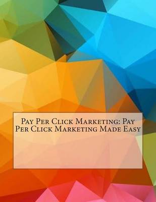 Book cover for Pay Per Click Marketing