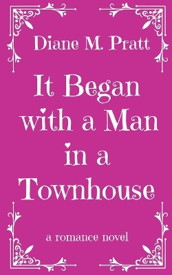 Book cover for It Began with a Man in a Townhouse