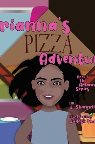 Cover of Arianna's Pizza Adventure