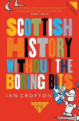 Book cover for Scottish History Without the Boring Bits