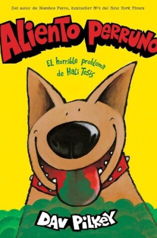 Cover of Aliento Perruno: El Horrible Problema de Hali Tosis (Spanish Language Edition of Dog Breath)