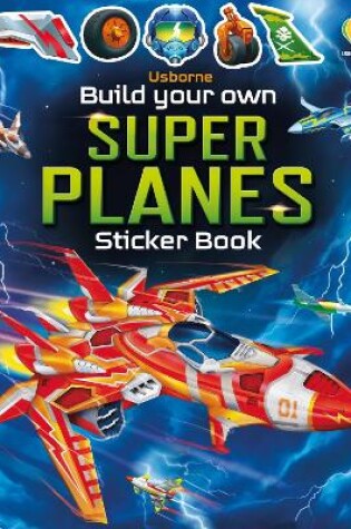 Cover of Build Your Own Super Planes