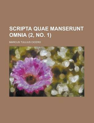 Book cover for Scripta Quae Manserunt Omnia