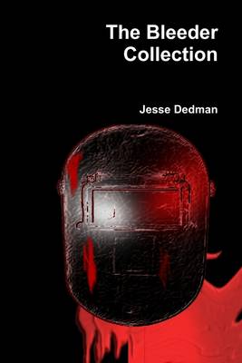 Book cover for The Bleeder Collection