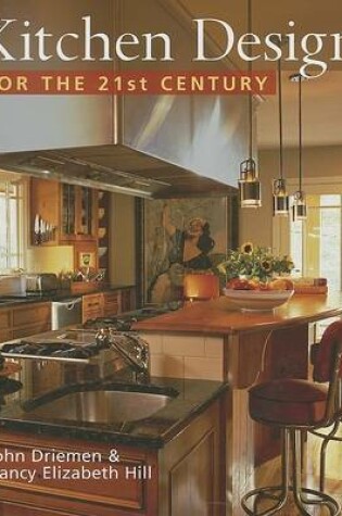 Cover of Kitchen Design for the 21st Century