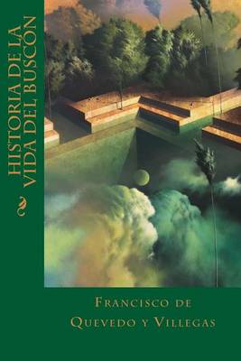 Book cover for Historia de La Vida del Buscon