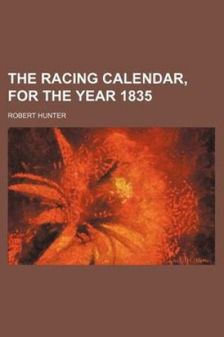 Cover of The Racing Calendar, for the Year 1835