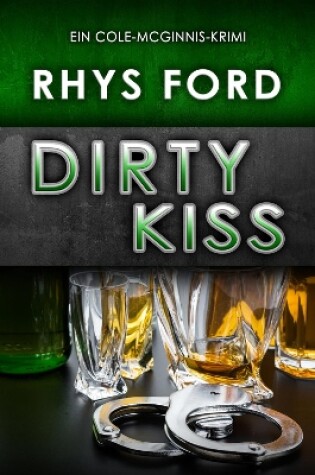 Cover of Dirty Kiss (Deutsch) (Translation)