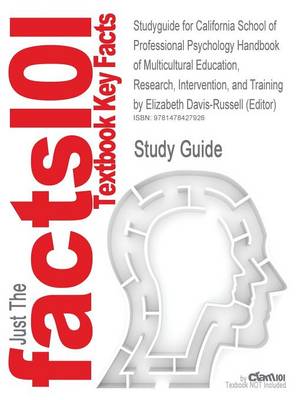 Book cover for Studyguide for California School of Professional Psychology Handbook of Multicultural Education by (Editor), Elizabeth Davis-Russell, ISBN 97807879576