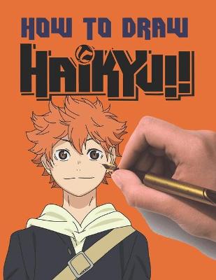 Book cover for How To Draw Haikyu!!