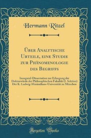 Cover of Über Analytische Urteile, Eine Studie Zur Phänomenologie Des Begriffs