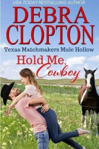 Cover of Hold Me, Cowboy