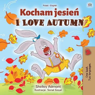 Book cover for I Love Autumn (Polish English Bilingual Book for Kids)