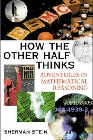Cover of How the Other Half Thinks: Adventures in Mathematical Reasoning