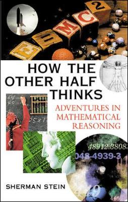 Book cover for How the Other Half Thinks: Adventures in Mathematical Reasoning