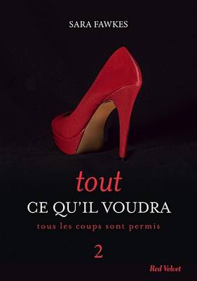 Book cover for Tout Ce Qu'il Voudra 2