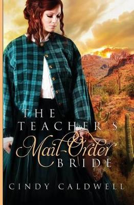 Book cover for The Teacher's Mail Order Bride