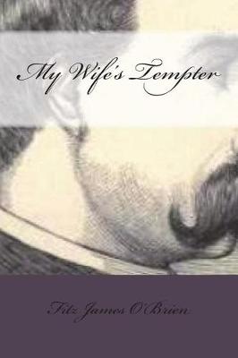 Book cover for My Wife's Tempter