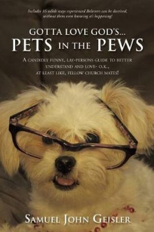 Cover of Gotta Love God's ... Pets in the Pews