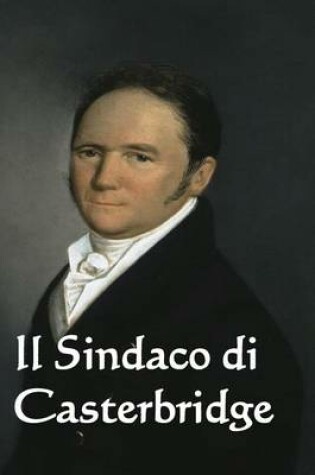 Cover of Il Sindaco Di Casterbridge