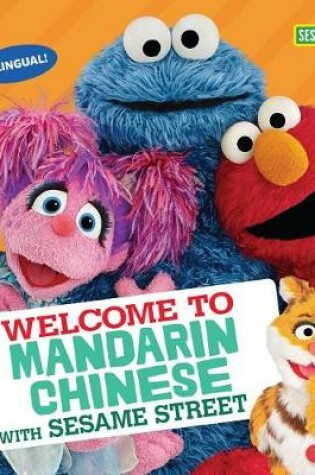 Cover of Welcome to Mandarin Chinese with Sesame Street (R)