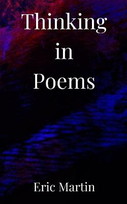 Book cover for Thinking in Poems