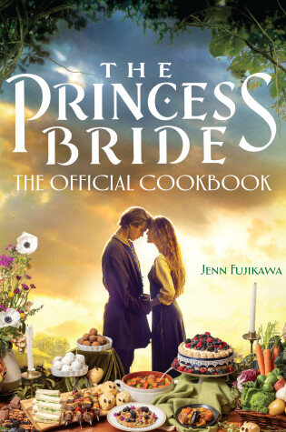 Cover of The Princess Bride: The Official Cookbook