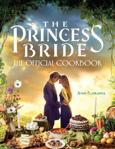 Book cover for The Princess Bride: The Official Cookbook