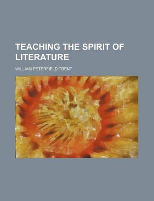Book cover for Teaching the Spirit of Literature