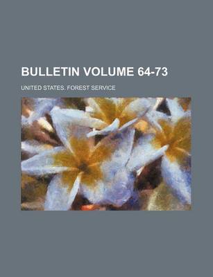 Book cover for Bulletin Volume 64-73