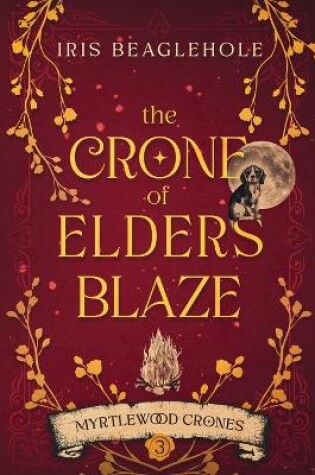 Cover of The Crone of Elders Blaze