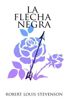 Book cover for La Flecha Negra