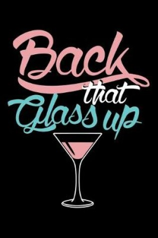 Cover of Back That Glass up