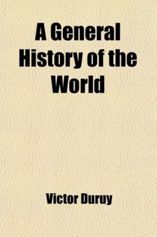 Cover of A General History of the World (Volume 3)