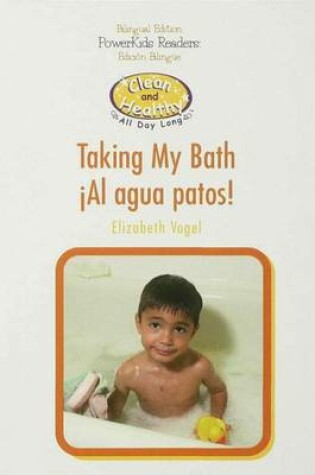 Cover of Taking My Bath / Al Agua Patos!