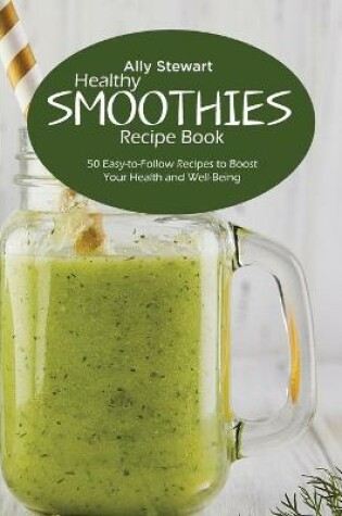 Cover of Healthy Smoothie Recipe Book