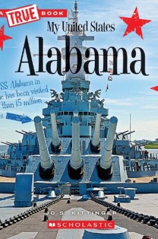 Cover of Alabama (a True Book: My United States)