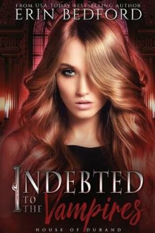 Cover of Indebted to the Vampires