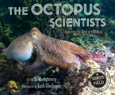 Book cover for Octopus Scientists: Exploring the Mind of a Mollusk