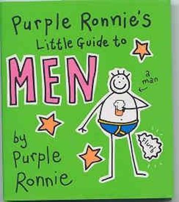 Book cover for Purple Ronnie's Little Guide to Men